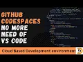 GitHub Codespaces - No need of VS code