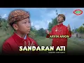 Download Lagu ARVIN ARION - SANDARAN ATI ( OFFICIAL VIDEO MUSIC )