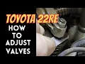 Toyota 22 RE How to Adjust Valve Clearance