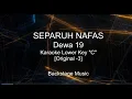 Download Lagu Separuh Nafas  - Dewa 19 - Karaoke   Lower Key C