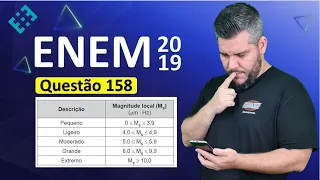 ✅ QUESTÃO 158 ENEM 2019 (Caderno Amarelo) ???????? Charles Richter e Beno Gutenberg desenvolveram