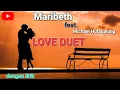 Maribeth - Love Duet [Indonesia Version].. (feat.Michael Hutagalung). audio jernih.#musik #maribeth