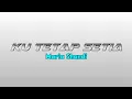 Download Lagu Ku Tetap Setia - Maria Shandi (Lirik Lagu Rohani)