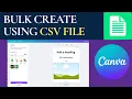 Bulk Create in Canva Using CSV File