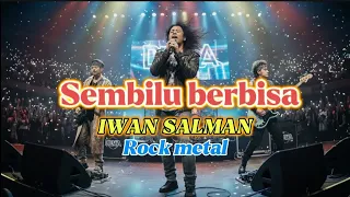 sembilu berbisa rock metal cover iwan salman 