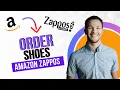 How to Order Amazon Zappos Shoes Best Method