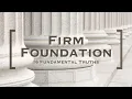 Download Lagu Firm Foundation: The Millennial Reign of Christ