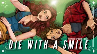 Die With A Smile (Lady Gaga & Bruno Mars)【covered by Anna ft. ⁨@chloebreez】 || female duet.