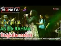 Download Lagu ANISA RAHMA   MENYESAL • NEW MONATA • LIVE BANGKALAN 2021