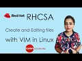 Creating and Editing files with VIM in Linux RHCSA on RHEL 8 REDHAT Linux tutorial