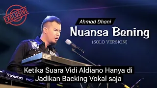 ahmad dhani nuansa bening solo version