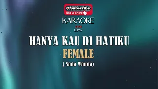 Download HANYA KAU DI HATIKU Deddy Dores  KARAOKE - FEMALE  Versi COVER ( Lonny ) MP3