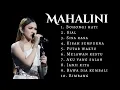 Lagu Mahalini Full Album | Lagu Terbaik Mahalini | sial | Bohongi Hati | Sisa Rasa | Kisah Sempurna
