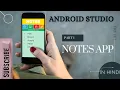 CREATE SIMPLE NOTES APPLICATION Android Studio Notes App - PART 1 IN HINDI