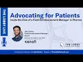 Advocating for Patients Inside the Role of a Field Reimbursement Manager in Pharma