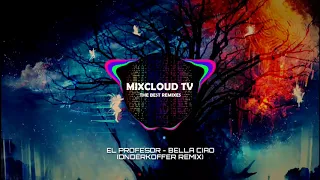 Download El Profesor - Bella Ciao (Onderkoffer Remix) MP3