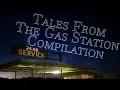 Season 1 TALES FROM THE GAS STATION COMPILATION CreepyPasta Storytime
