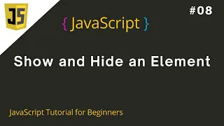 Show and Hide an Element How to Show and Hide Element Using JavaScript