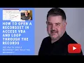 How to Open a RecordSet in Access VBA and Loop Through the Records