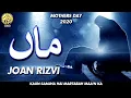 Lagu Maa'n - Joan Rizvi New Kalam 2020 - Maa Ki Shan - Mother's Day 2020 - Kon Samjha Hai Martaba Maa Ka