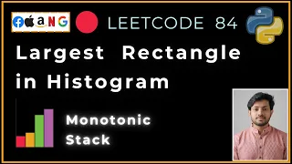 Leetcode 84 Largest Rectangle in Histogram Monotonic Stack Optimal O n Python Solution