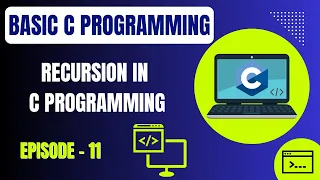 Basic C Programming Episode 11 Recursion in C Programming Embedded Systems