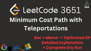 Minimum Cost Path with Teleportations LeetCode 3651 DP Optimization Explained