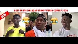 best of nastyblaq vs sydneytalker comedy best comedy 2020 