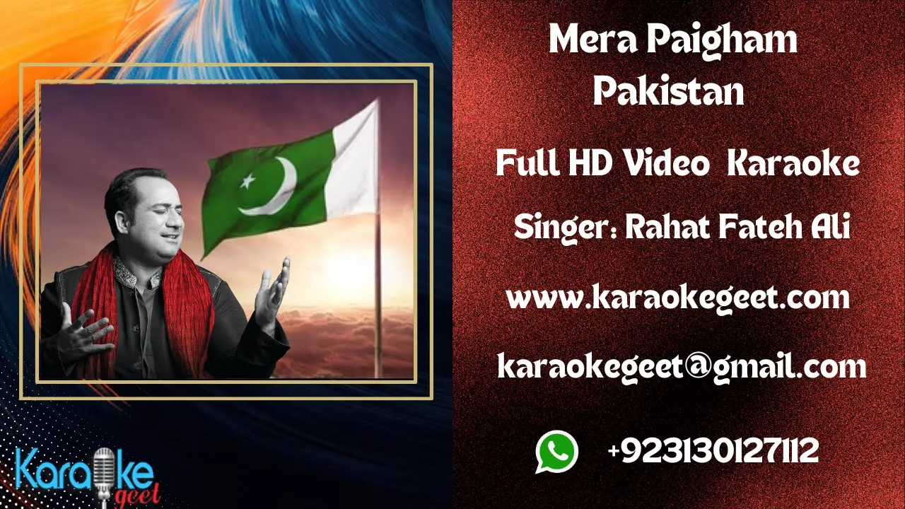 Mera Paigham Pakistan | Video Karaoke | Rahat Fateh Ali Khan | Nusrat Fateh Ali Khan | Niaz Ahmed Mera Paigham Pakistan | Video Karaoke | Rahat Fateh Ali Khan | Nusrat Fateh Ali Khan | Niaz Ahmed