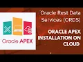Oracle APEX Installation on Cloud - Oracle REST Data Services ORDS