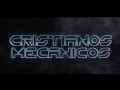 Leo El Poeta - Cristianos Mecanicos | Reggaeton Cristiano