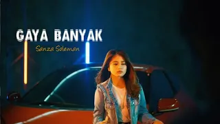 Download LAGU TERBARU ! SANZA SOLEMAN - GAYA BANYAK (Audio) MP3