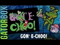 Gon E-Choo Gatorbox