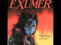 Possessed by Fire - Exumer