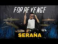 For Revenge - Serana II Drum Cover