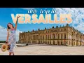 Day Trip to VERSAILLES What YOU should know BEFORE visiting