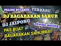 Download Lagu DJ SAHUR TERBARU 2023 FULL JAIPONG #djjaipongterbaru  #djsahur #djjaipong #djterbaruviral #djfull