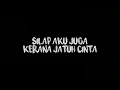 Lagu Exist - Mengintai Dari Tirai Kamar (Video lyric) HD/HQ