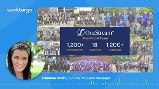 Case Study OneStream Builds an Always-On Culture of Recognition with WorkTango
