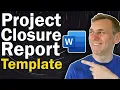 Build a Project Closure Report Template