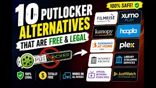 10 Lesser Known Putlocker Alternatives That Are Free Legal
