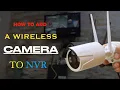 How to setup an IP Security Camera with an NVR System - OOSSXX Camera