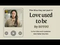 Download Lagu Video Lyrics/Eng sub/Sub indo Love Used To Be by SOYOU The Nice Guy (착한 사나이) ost part 2