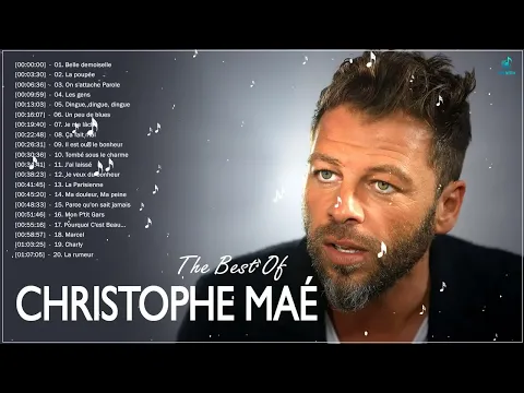 Download MP3 Christophe Maé Best Of 2022   Christophe Maé Album 2022