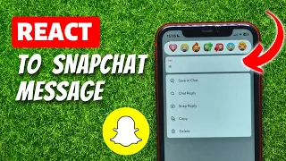 How To React To A Snapchat Message 