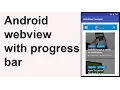 Android WebView Tutorial with progress bar in Android studio