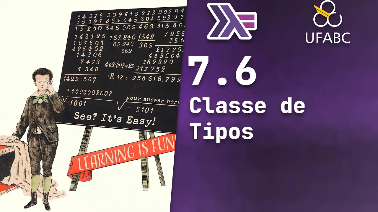 7.6 - Programação Funcional em Haskell: Classe de Tipos