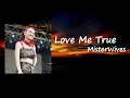MisterWives - love me true  Lyrics