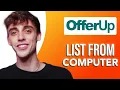 How to List on Offerup from Computer SIMPLE Easy Guide