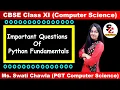 Questions Based On Python Fundamentals CBSE Class XI Computer Science
